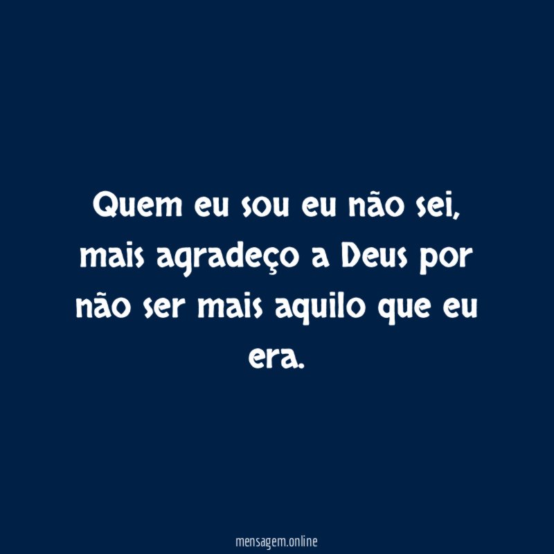 Quem eu sou eu não sei