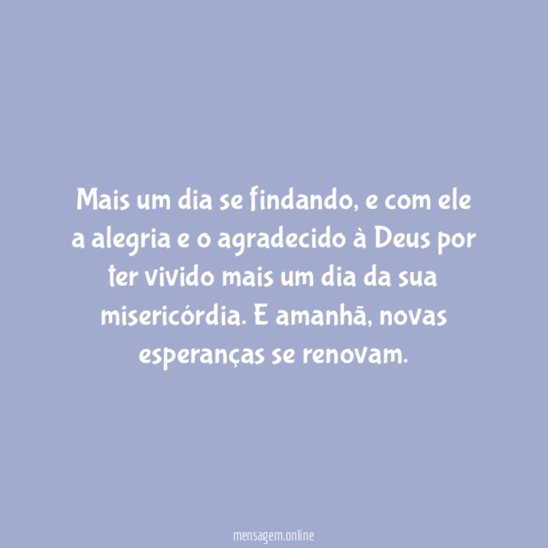 Mais um dia se findando