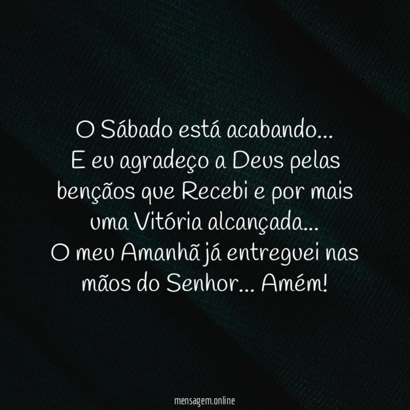 O Sábado está acabando