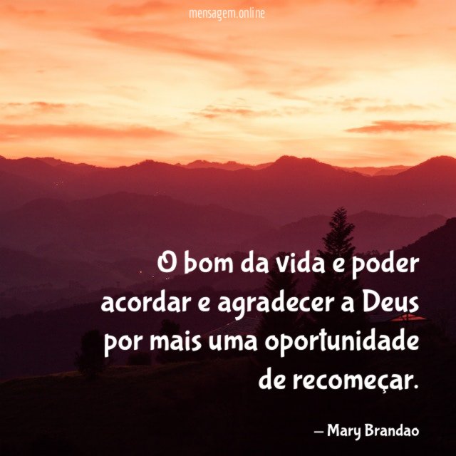 O bom da vida e poder acordar