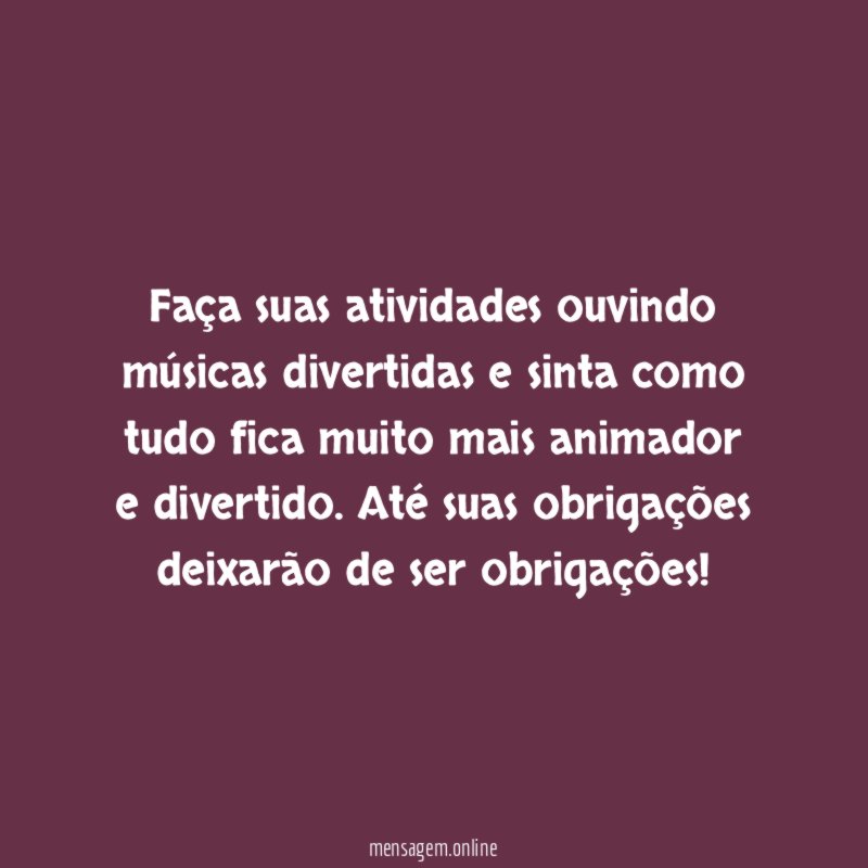 Ouça músicas divertidas
