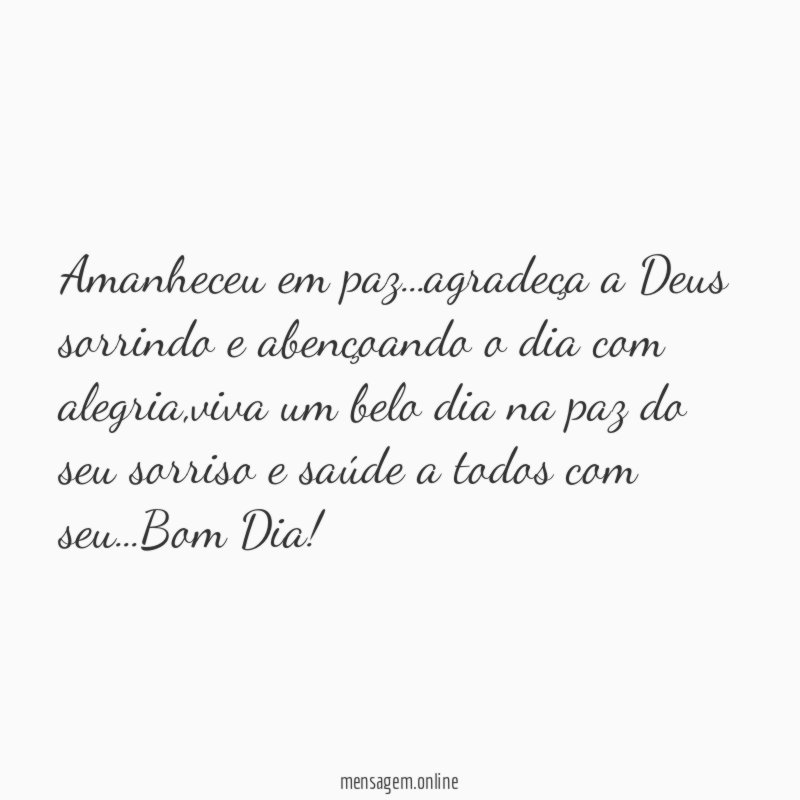 Amanheceu em paz