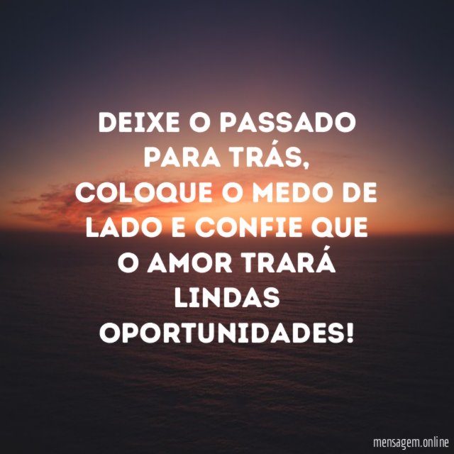 Coloque o medo de lado