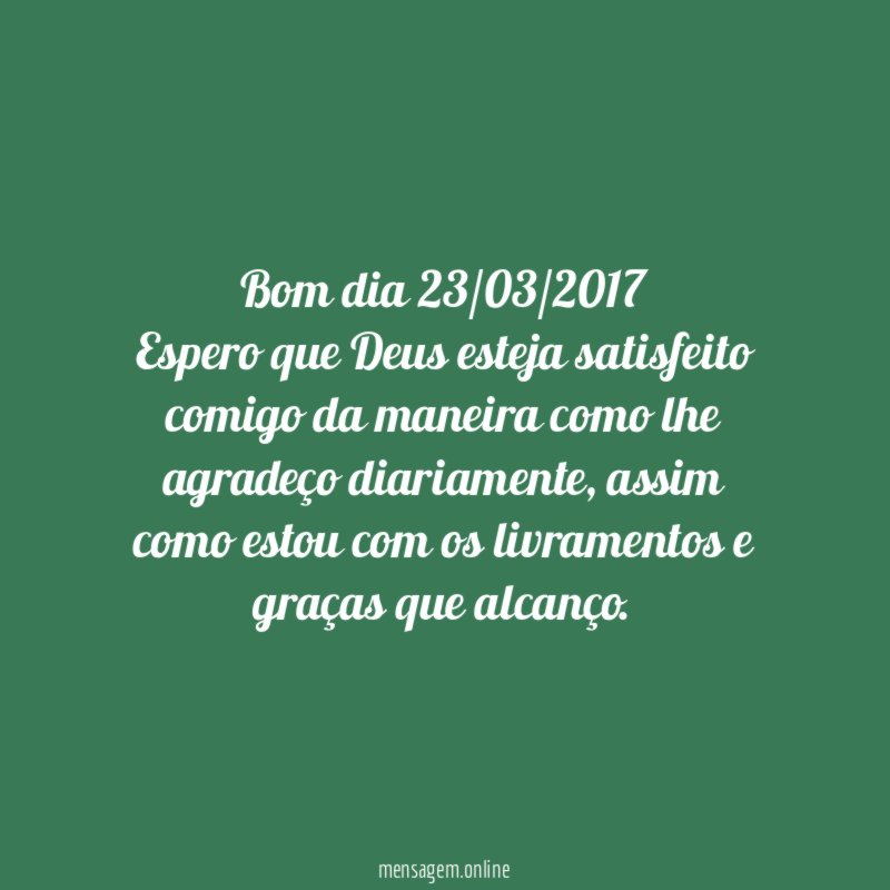 Bom dia 23/03/2017