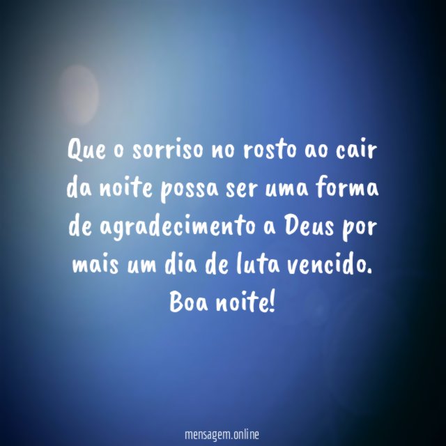 Que o sorriso no rosto ao cair da