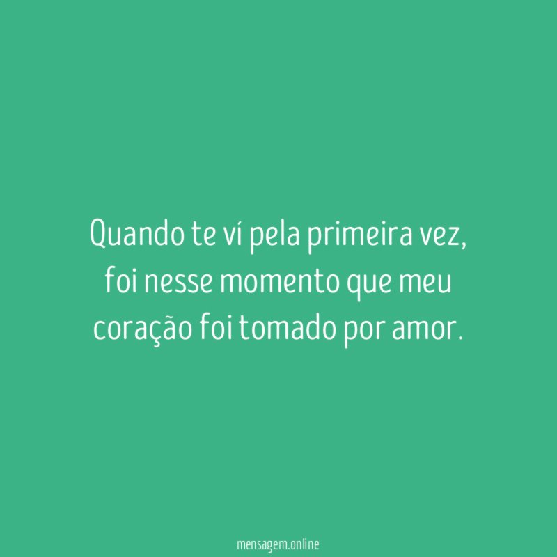 Quando te ví pela primeira vez