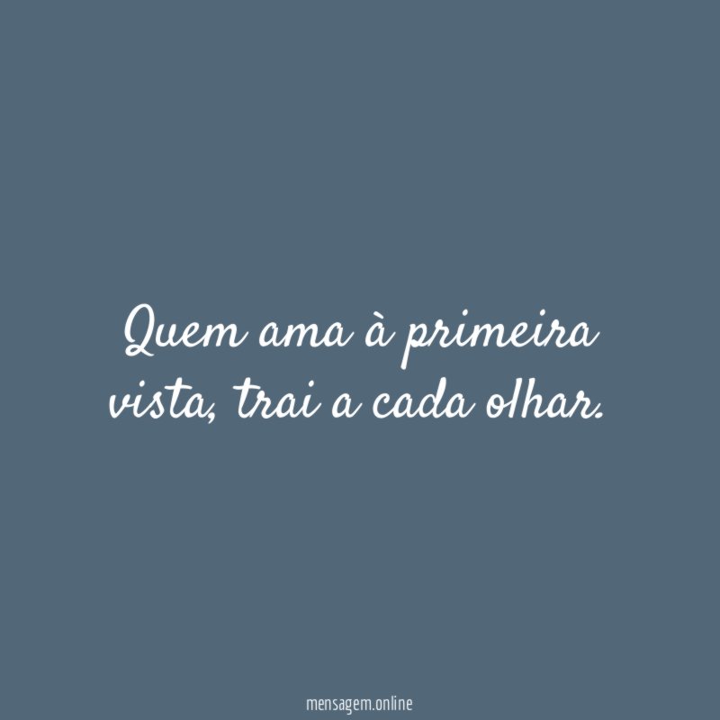 Quem ama à primeira vista