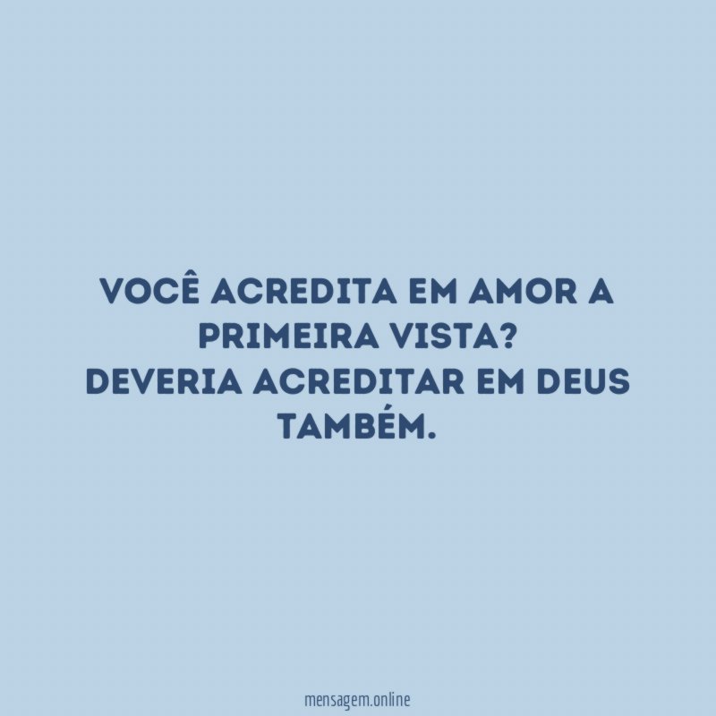 Você acredita em amor a primeira vista