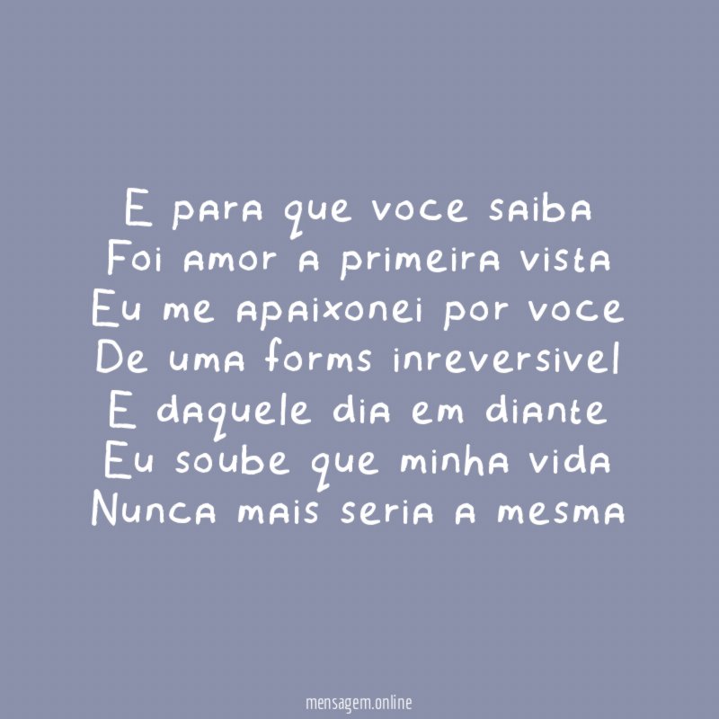 E para que voce saiba Foi amor a primeira