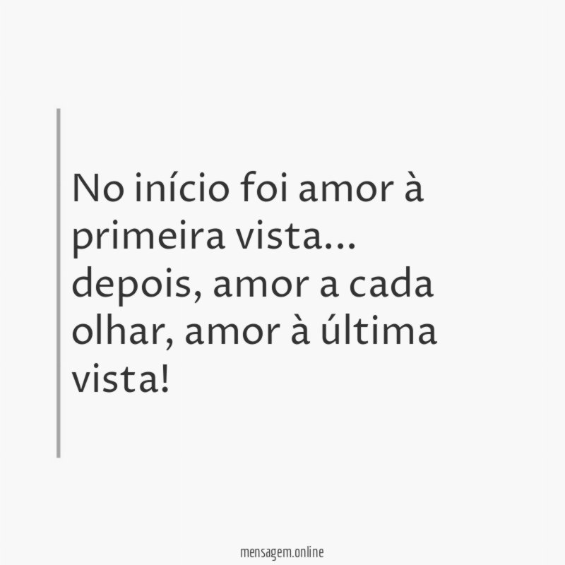 No início foi amor à primeira vista