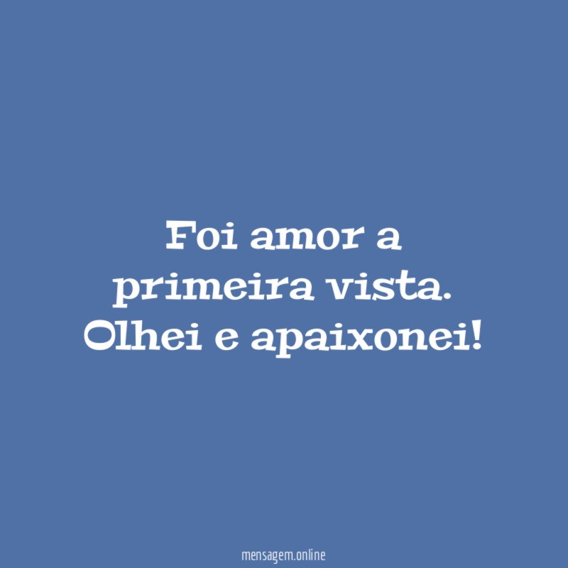 Foi amor a primeira vista