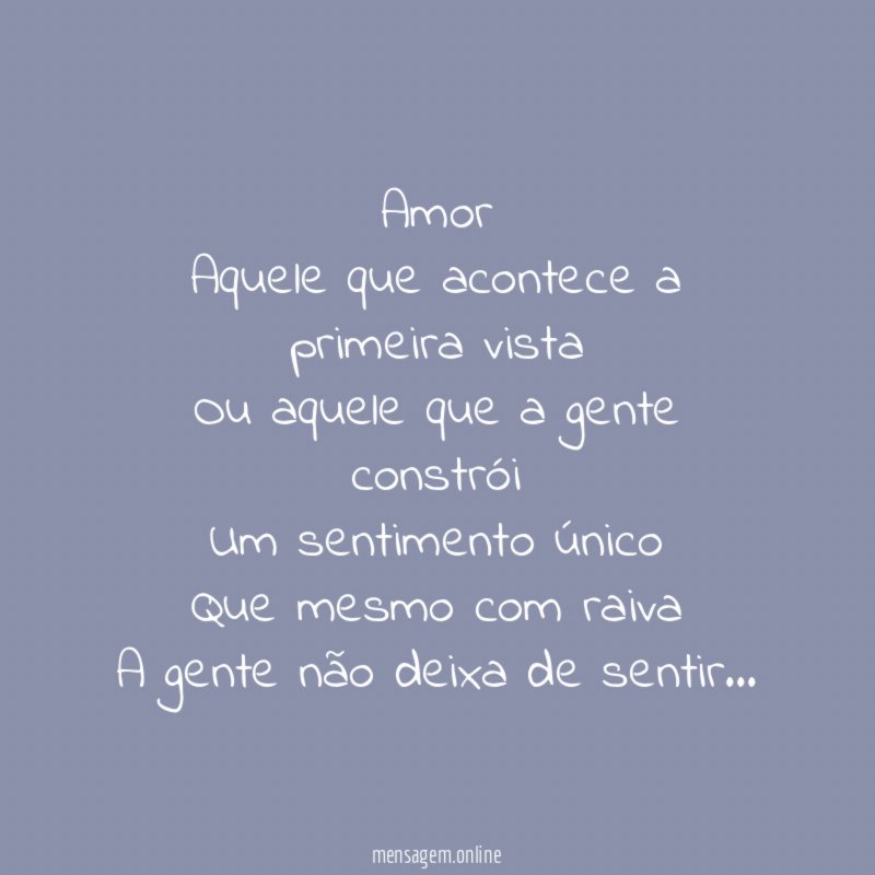 Amor Aquele que acontece a primeira vista Ou aquele que