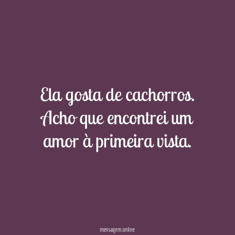 Ela gosta de cachorros