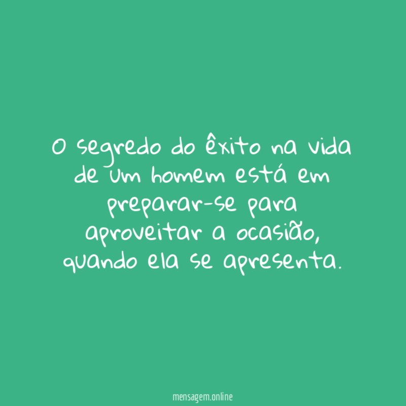 O segredo do êxito na vida de um