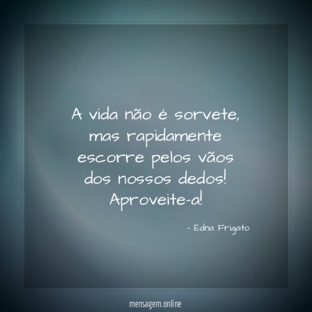 A vida não é sorvete