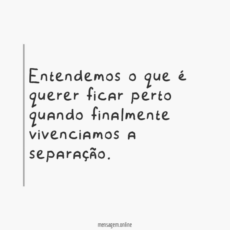 Querer ficar perto