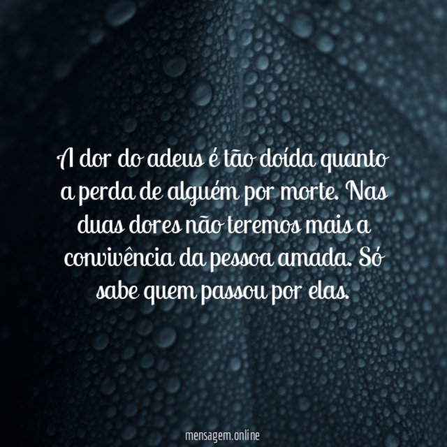 A dor do adeus