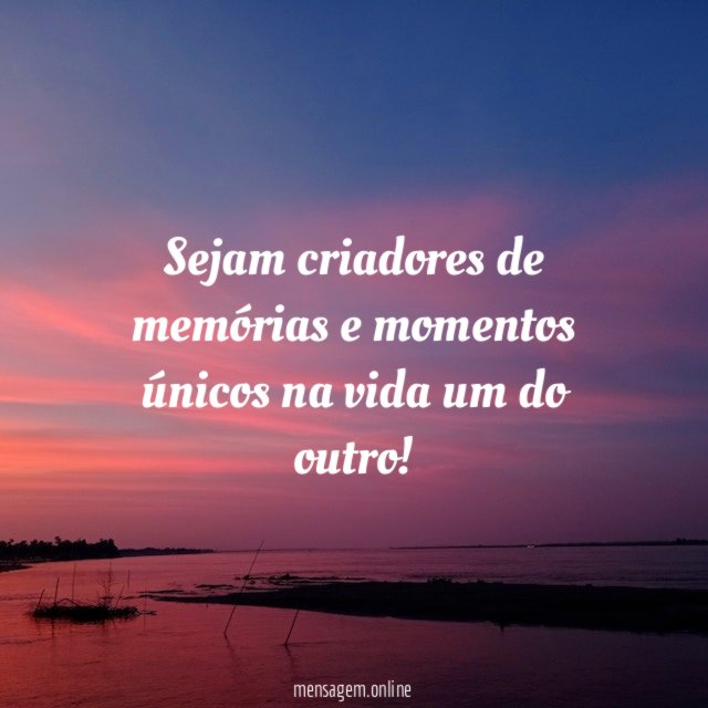 Sejam criadores de memórias e momentos únicos na