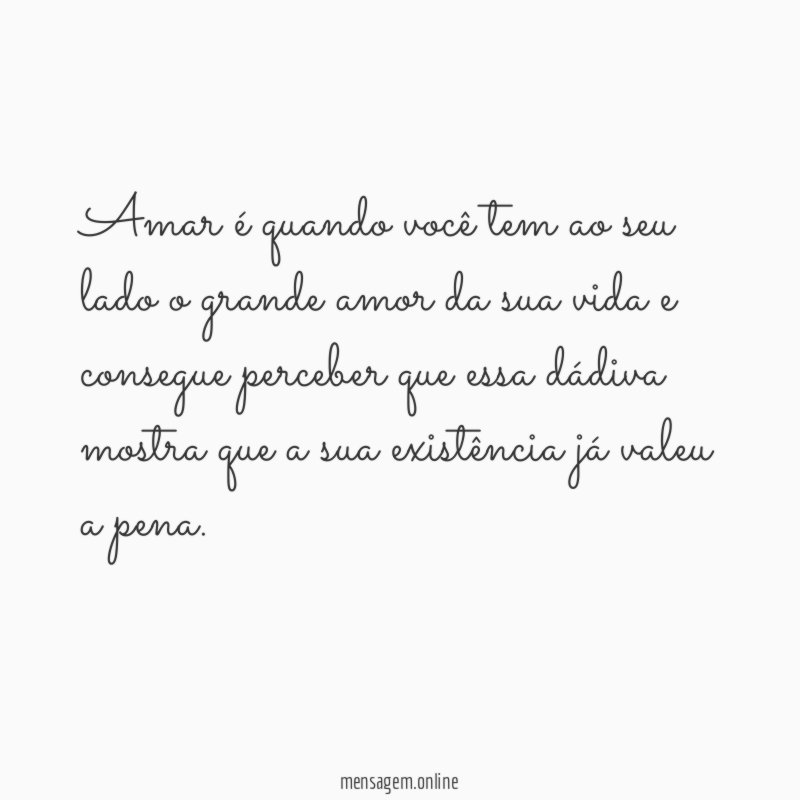 Amar é quando você tem ao seu lado