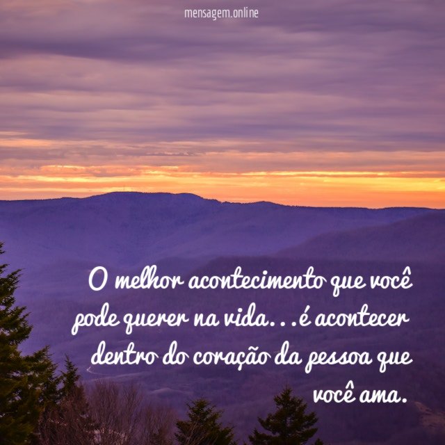O melhor acontecimento que você pode querer na vida