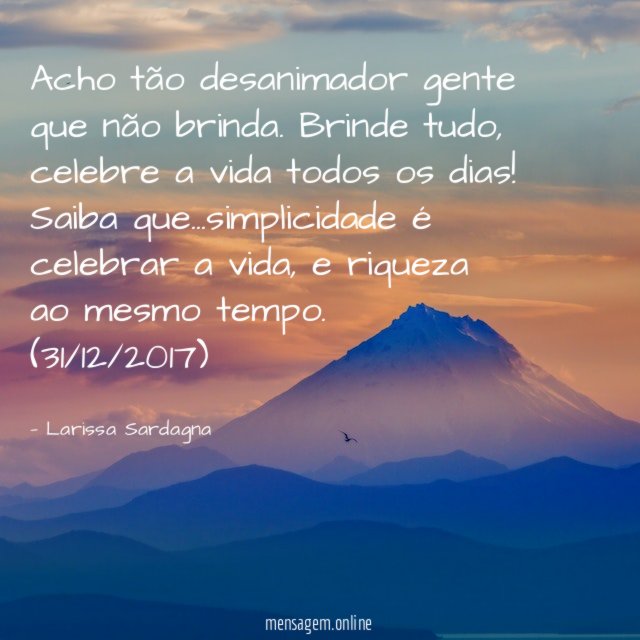 Acho tão desanimador gente que não brinda