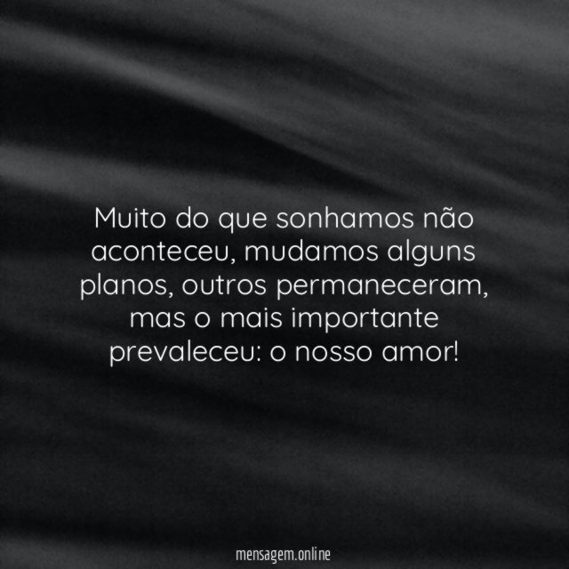 O nosso amor prevaleceu