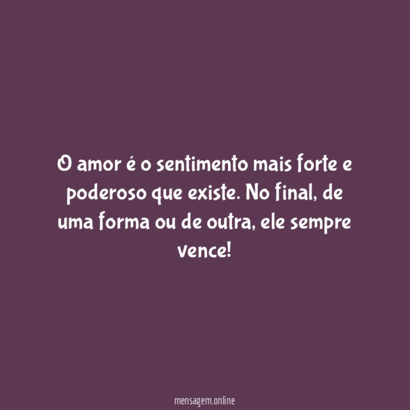 O amor sempre vence!