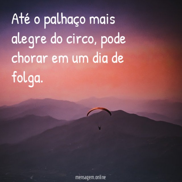 Até o palhaço mais alegre do circo