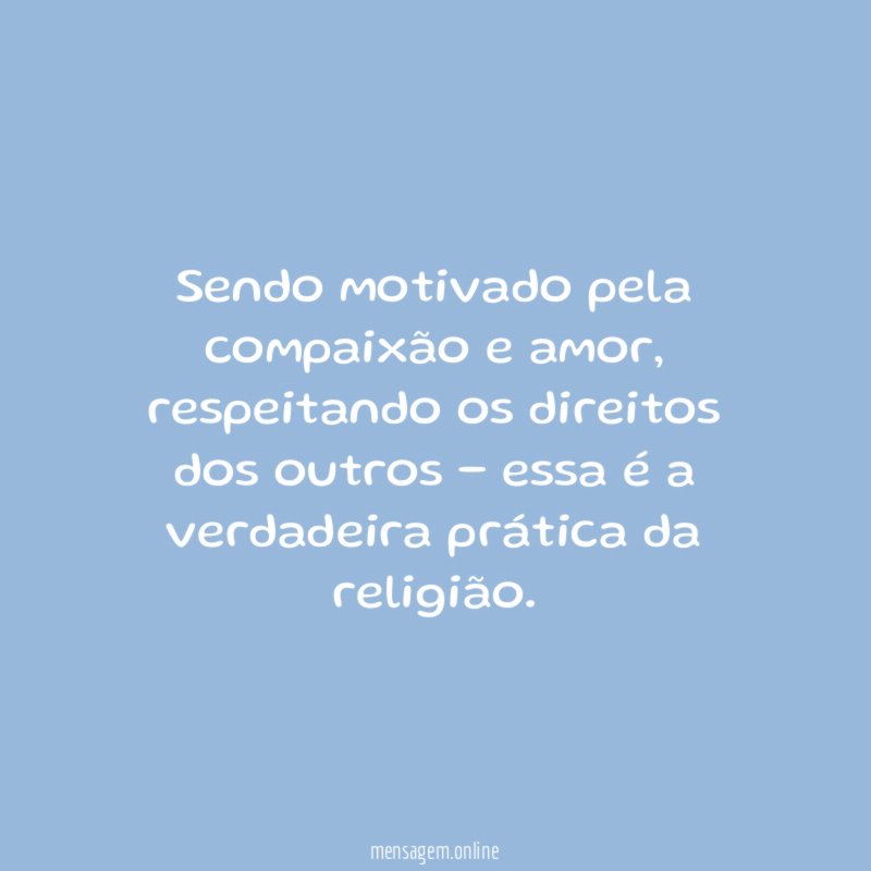 Sendo motivado pela compaixão e amor