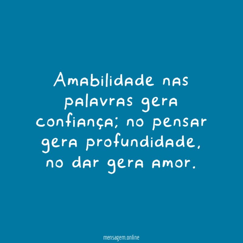 Amabilidade nas palavras gera confiança