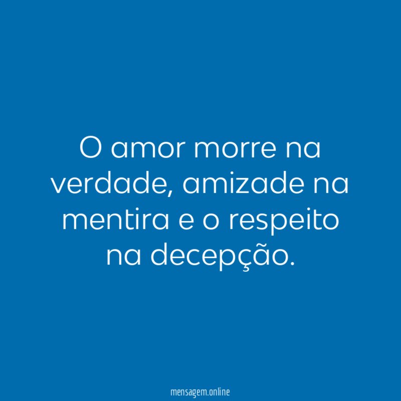 O amor morre na verdade