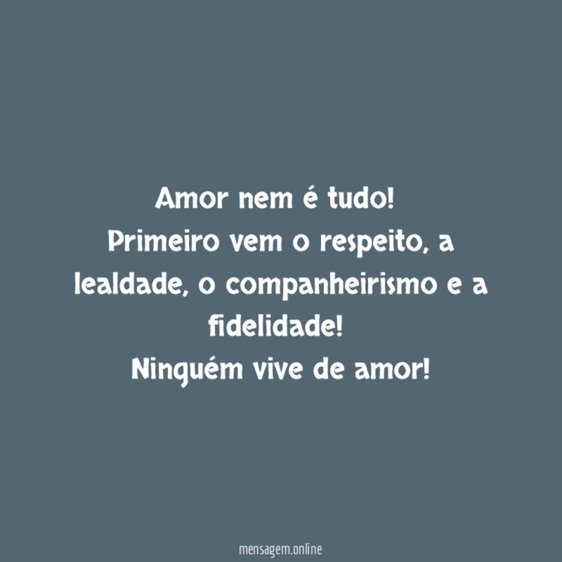 Amor nem é tudo