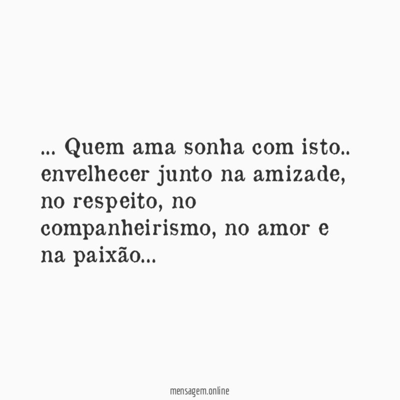 Quem ama sonha com isto