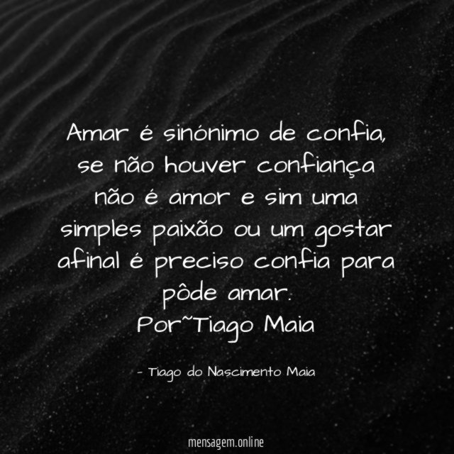 Amar é sinónimo de confia