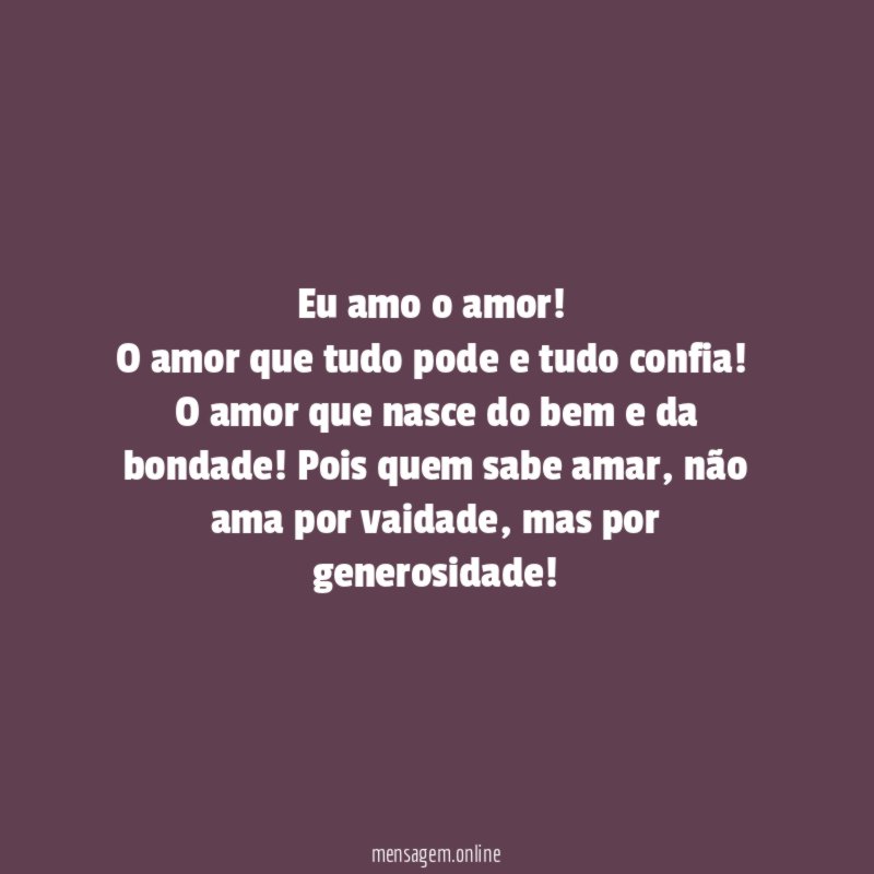 Eu amo o amor