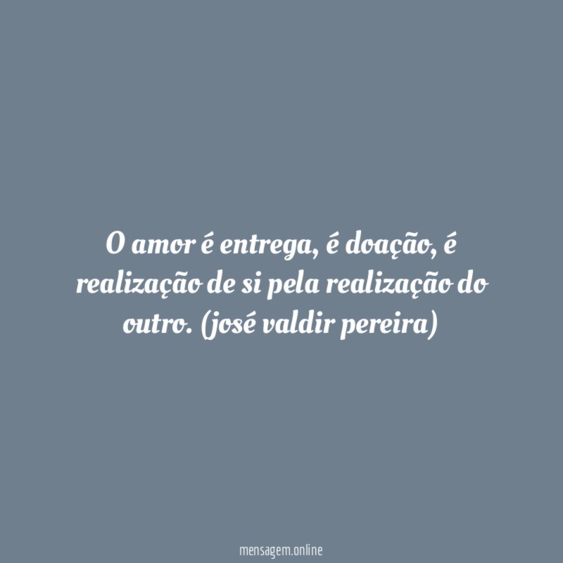 O amor é entrega