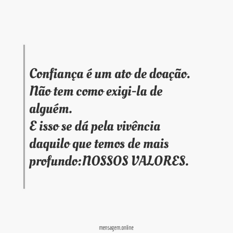 Confiança é um ato de doação
