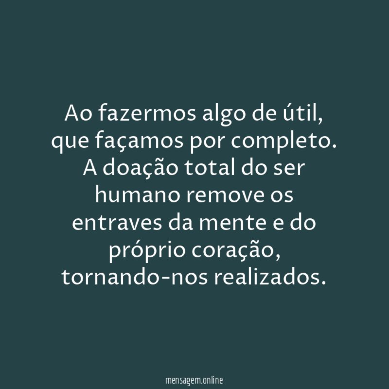 Ao fazermos algo de útil