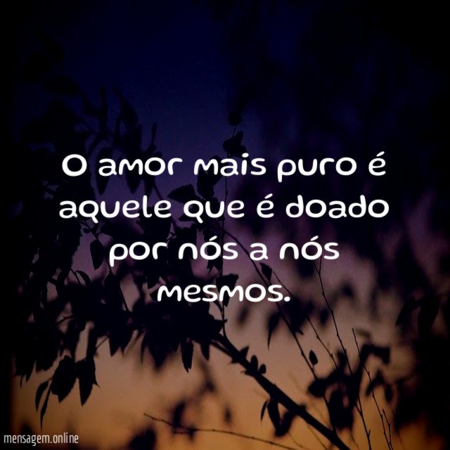 O amor mais puro é aquele que é