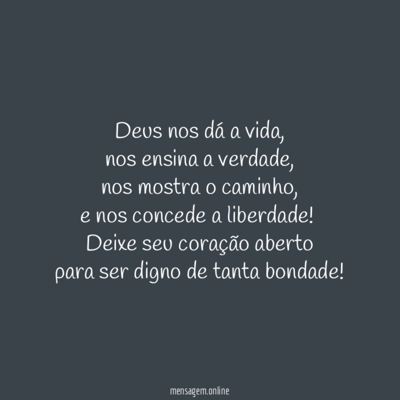 Deus nos dá a vida
