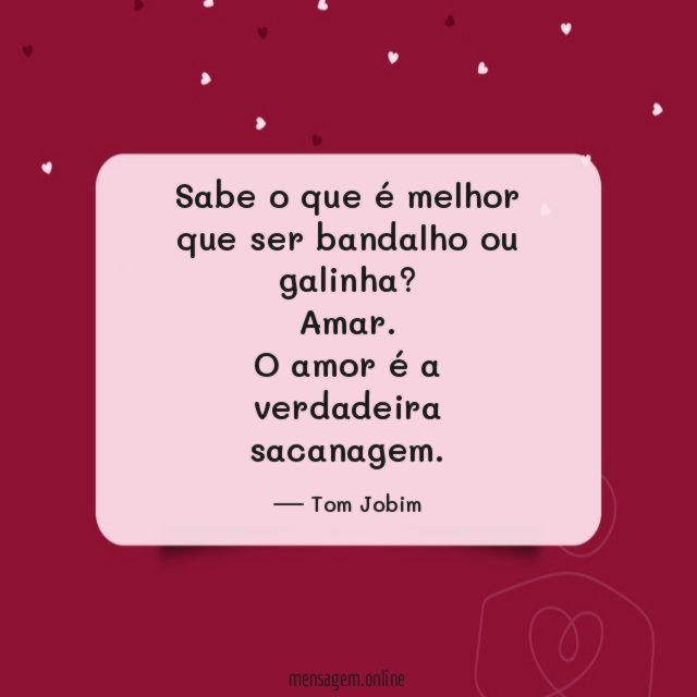 Sabe o que é melhor que ser bandalho ou galinha