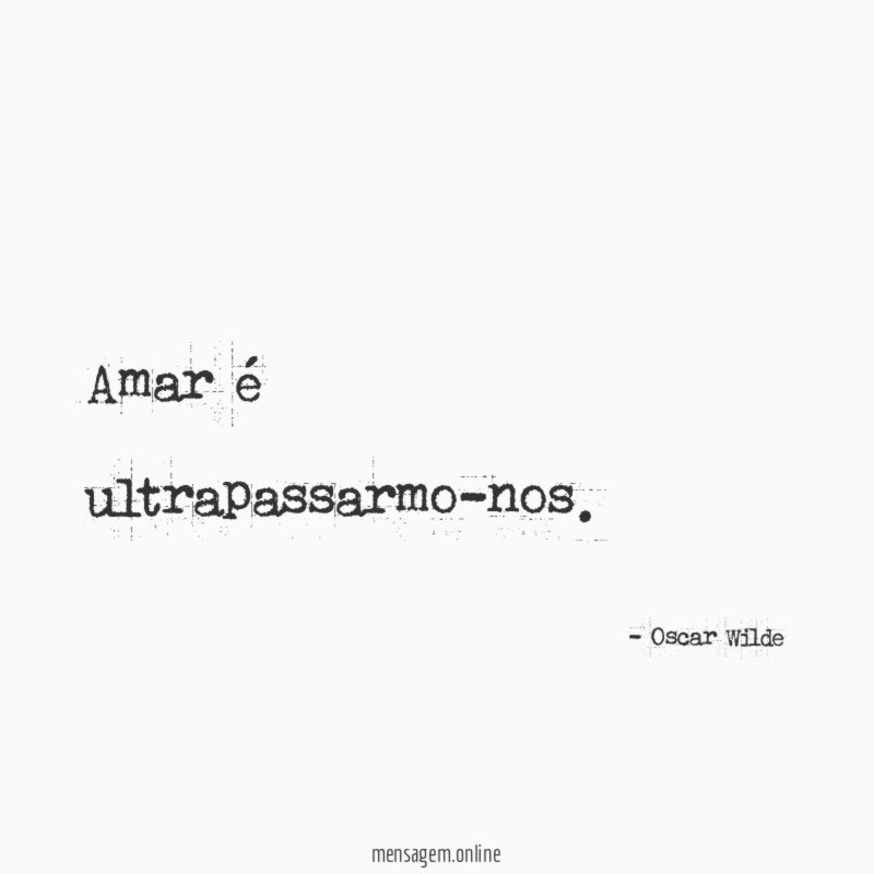 Amar é ultrapassarmo-nos