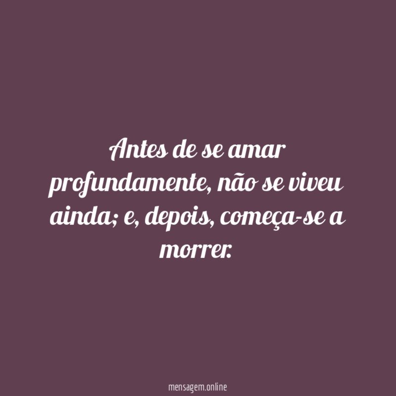 Antes de se amar profundamente