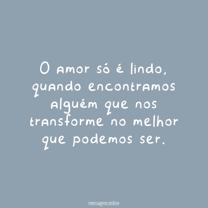 O amor só é lindo
