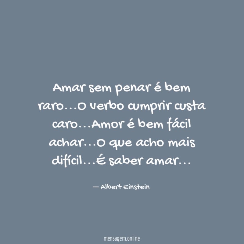 Amar sem penar é bem raro