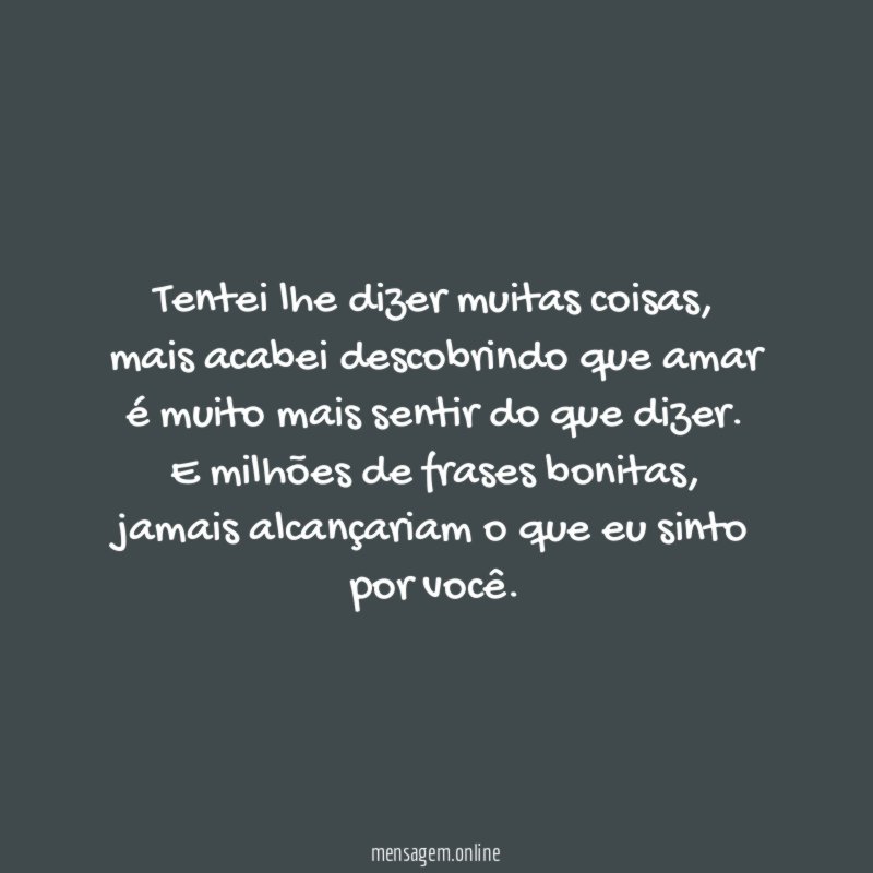 Tentei lhe dizer muitas coisas