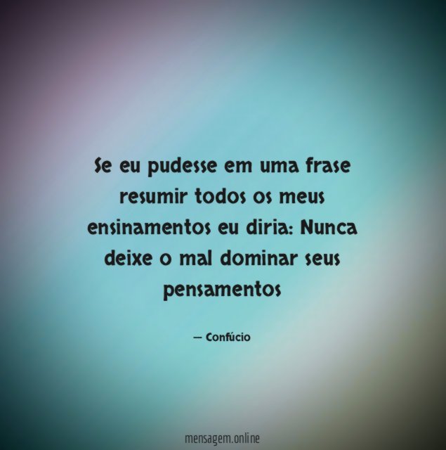 Se eu pudesse em uma frase resumir todos