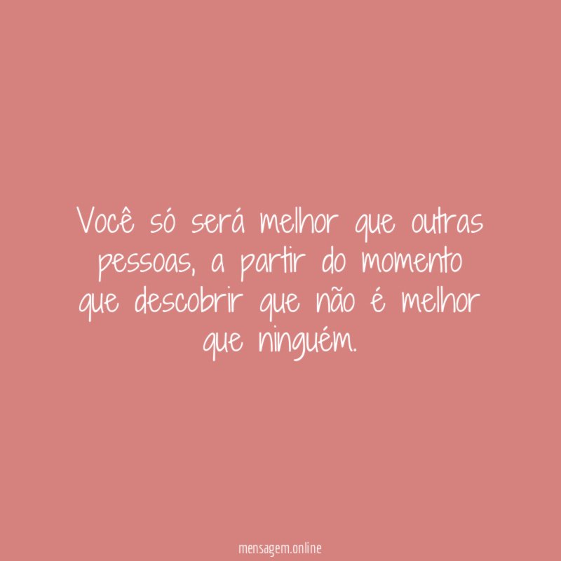 Você só será melhor que outras pessoas