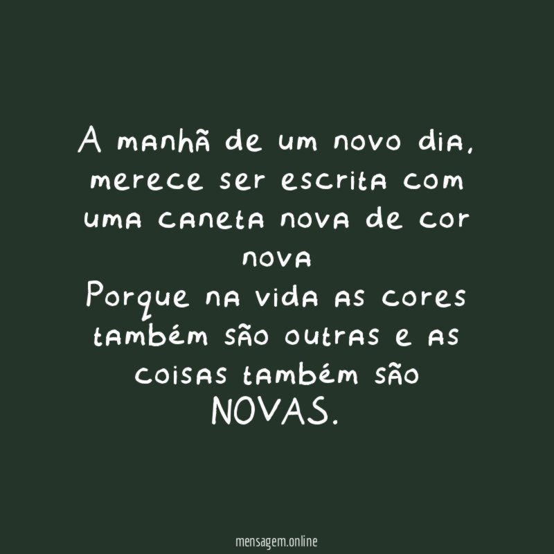 A manhã de um novo dia