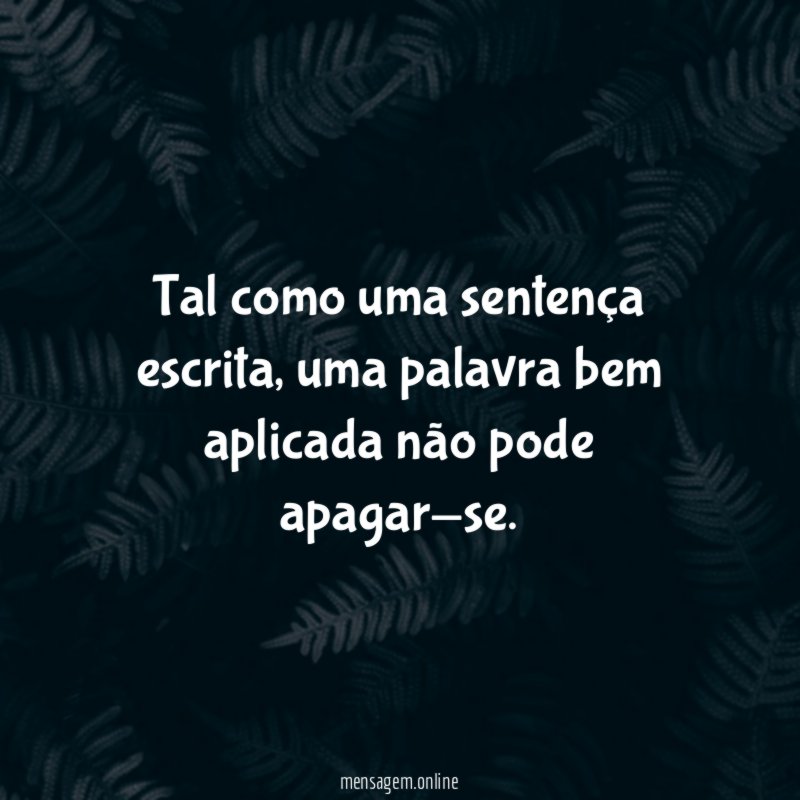 Tal como uma sentença escrita